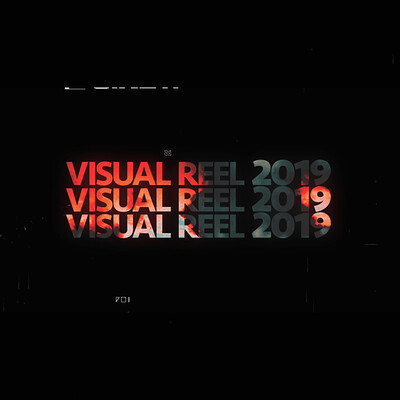 Visual Reel 2019